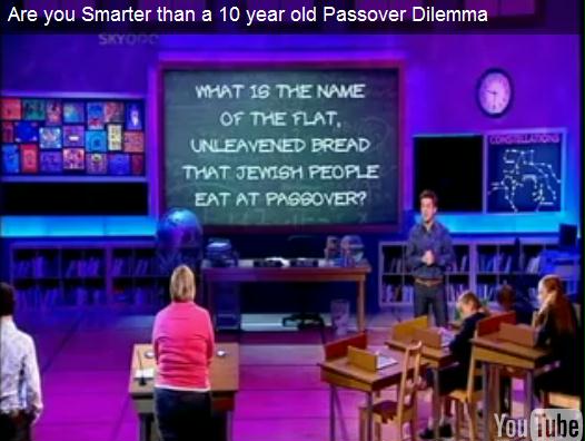 WATCH: Are You Smarter Than a 10 Year Old Passover Dilemma