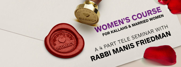 Back By Popular Demand, Rabbi Manis Friedman’s Online Course On Marriage For Women
