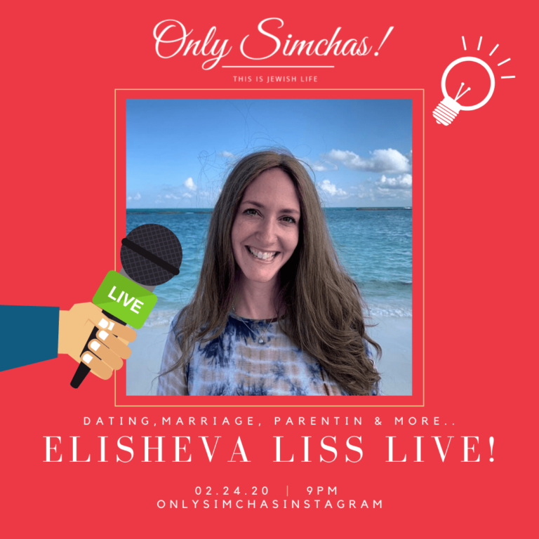 Reminder: Elisheva Liss Going Live TONIGHT on the Only Simchas Instagram (9 PM)