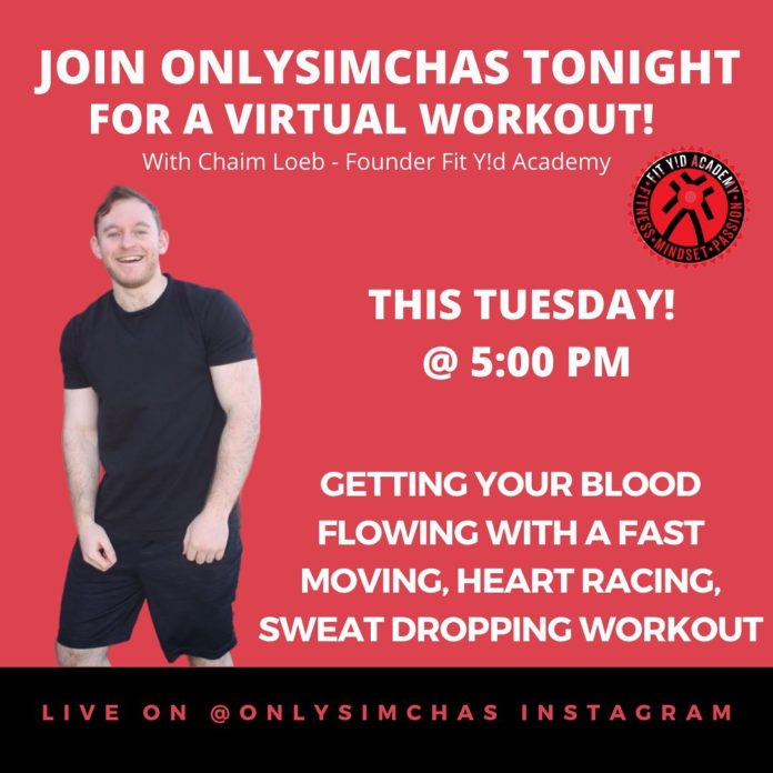 Join Onlysimchas tonight for a virtual workout with @the_fit_yid on our Instagram live @onlysimchas #Onlysimchas #virtual #quarintene