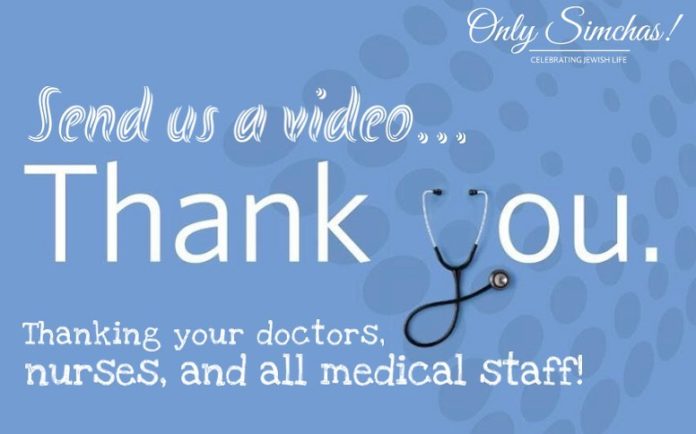 Thank You! – Send us a video thanking your doctors, nurses, and medical staff! ????????‍⚕️????????‍⚕️