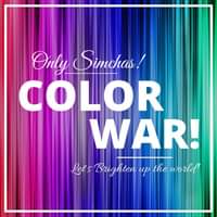 ONLYSIMCHAS COLOR WAR! ???? ARE YOU READY! ???????? STAY TUNED! MORE INFO COMING SOON! ???? #letsbrightenuptheworld #onlysimchas