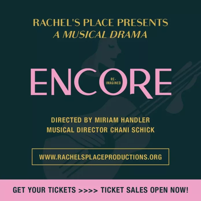 The Rachel’s Place Productions you love are back! 🎬 ENCORE 🎭 A Musical